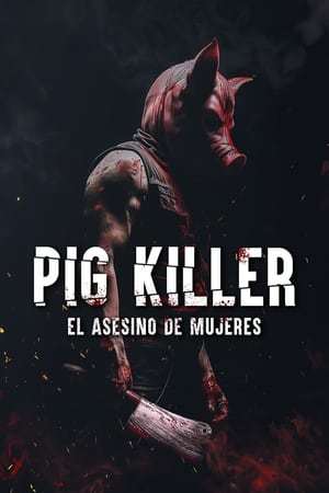 Ver Pig Killer Película Gratis en Español y Latino | VerHdPeliculas